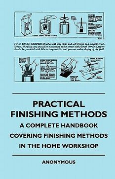 portada practical finishing methods - a complete handbook covering finishing methods in the home workshop (en Inglés)