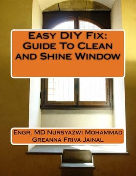 portada Easy DIY Fix: Guide To Clean and Shine Window: Guide To Clean and Shine Window