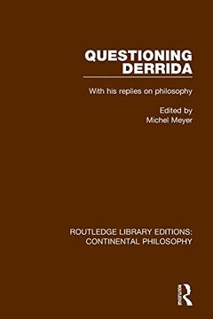 portada Questioning Derrida: With his Replies on Philosophy (Routledge Library Editions: Continental Philosophy) (en Inglés)