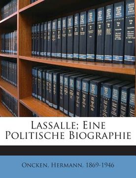portada Lassalle; Eine Politische Biographie (in German)