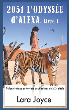 portada 2051 L'Odyssée d'Alexa, Livre 1 (en Francés)