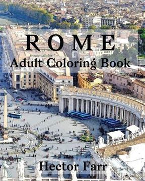 portada Rome: Adult Coloring Book: Italy Sketches Coloring Book (en Inglés)