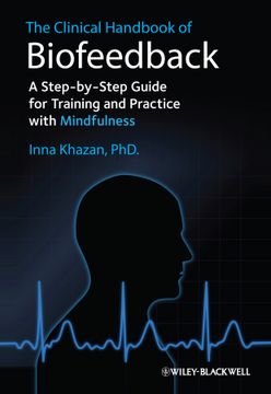 portada The Clinical Handbook Of Biofeedback: A Step - By - Step Guide For Training And Practice With Mindfulness (in English)