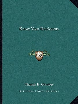 portada know your heirlooms (in English)