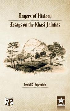 portada Layers of History: Essays on the Khasi Jaintias (in English)