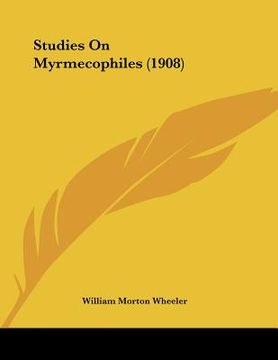 portada studies on myrmecophiles (1908) (en Inglés)