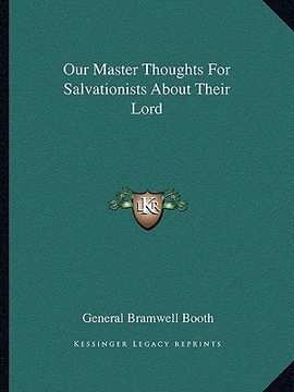 portada our master thoughts for salvationists about their lord (en Inglés)