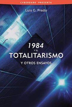 portada 1984 y el Totalitarismo, y Otros Ensayos (Varios) (in Spanish)