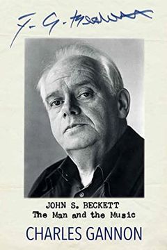 portada John S. Beckett: The Man and the Music (in English)