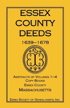 portada Essex County Deeds 1639-1678, Abstracts of Volumes 1-4, Copy Books, Essex County, Massachusetts