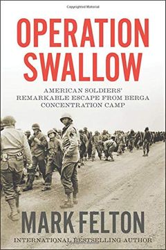 portada Operation Swallow: American Soldiers' Remarkable Escape From Berga Concentration Camp 