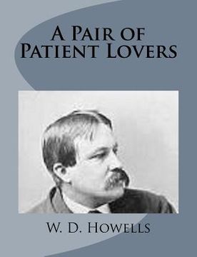 portada A Pair of Patient Lovers (in English)