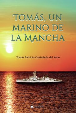 portada Tomas, un Marino de la Mancha (in Spanish)
