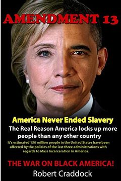 portada Amendment 13: America Never Ended Slavery