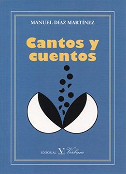 Cantos y cuentos (Serie Biblioteca Cubana)