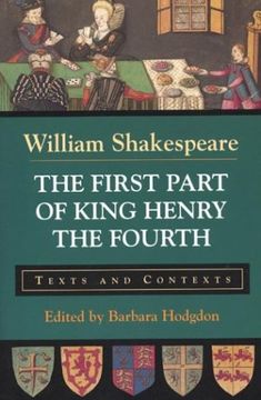 portada The First Part of King Henry the Fourth: Texts and Contexts (Bedford Shakespeare) 