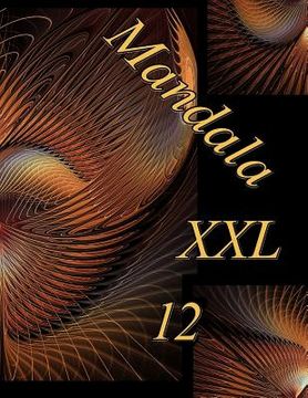 portada Mandala XXL 12: Libro Para Colorear Para Adultos