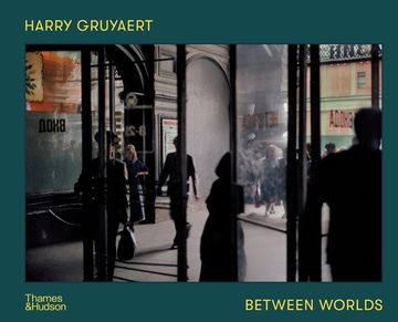 portada Harry Gruyaert: Between Worlds (in English)