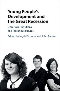 portada Young People's Development and the Great Recession: Uncertain Transitions and Precarious Futures