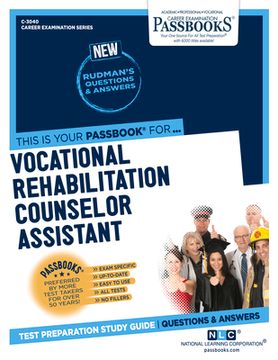 portada Vocational Rehabilitation Counselor Assistant (C-3040): Passbooks Study Guide Volume 3040 (en Inglés)