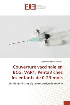 portada Couverture vaccinale en BCG, VAR1, Penta3 chez les enfants de 0-23 mois (en Francés)