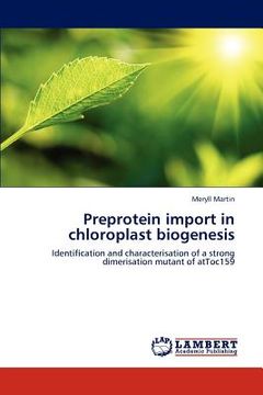 portada preprotein import in chloroplast biogenesis (en Inglés)
