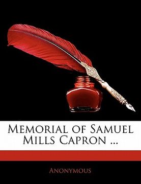 portada memorial of samuel mills capron ... (en Inglés)