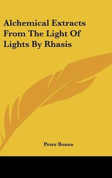 portada alchemical extracts from the light of lights by rhasis (en Inglés)