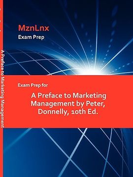 portada exam prep for a preface to marketing management by peter, donnelly, 10th ed.
