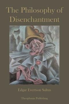 portada The Philosophy of Disenchantment (en Inglés)