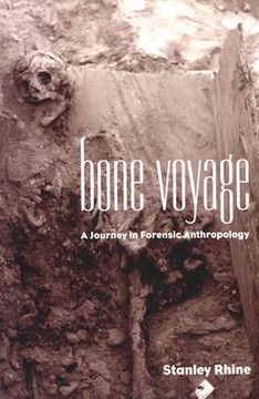portada Bone Voyage: A Journey in Forensic Anthropology (en Inglés)