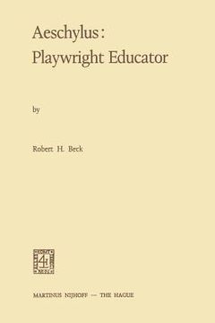 portada aeschylus: playwright educator (en Inglés)