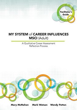 portada My System of Career Influences Msci (Adult): Facilitator's Guide (en Inglés)