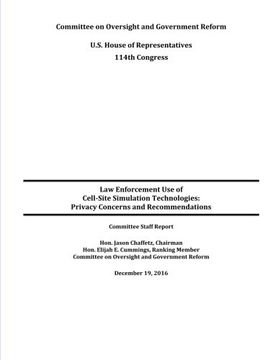 portada Law Enforcement Use of Cell-Site Simulation Technologies: Privacy Concerns and Recommendations