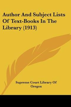 portada author and subject lists of text-books in the library (1913) (en Inglés)