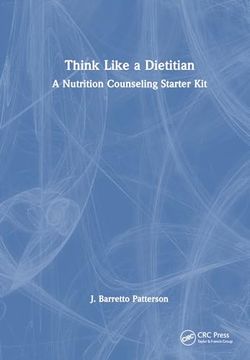 portada Think Like a Dietitian: A Nutrition Counseling Starter kit (en Inglés)