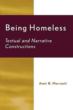 portada being homeless: textual and narrative constructions (in English)