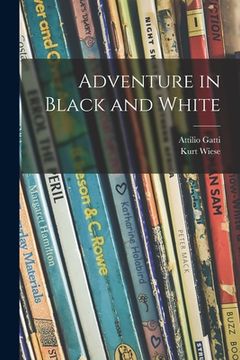 portada Adventure in Black and White (in English)