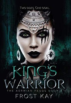 portada King’S Warrior: The Aermian Feuds: Book Four 