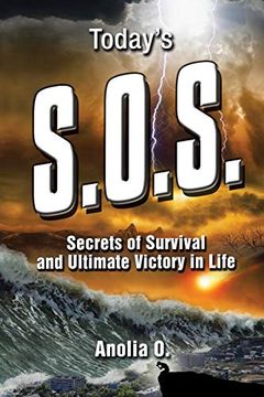 portada Today's S. O. S. Secrets of Survival and Ultimate Victory in Life (en Inglés)