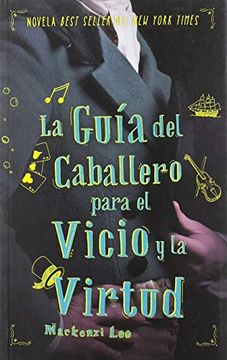portada La Guía del Caballero Para el Vicio y la Virtud (in Spanish)