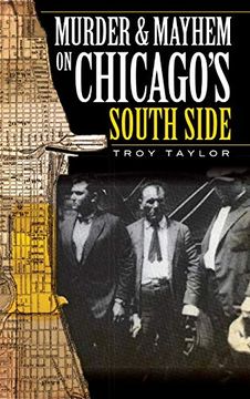 portada Murder & Mayhem on Chicago's South Side (en Inglés)