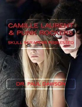 portada Camille Laurent & Punk Rockers: Skull Scrapers Possessed (en Inglés)