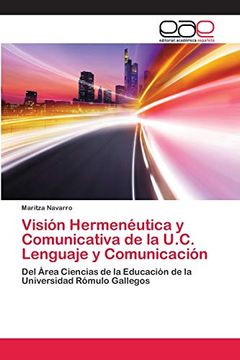 portada Visión Hermenéutica y Comunicativa de la U. Co Lenguaje y Comunicación