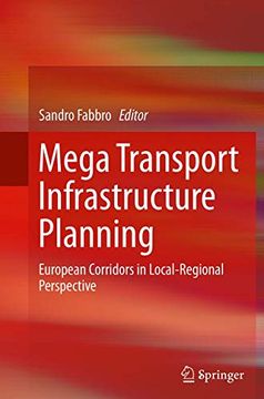 portada Mega Transport Infrastructure Planning: European Corridors in Local-Regional Perspective (en Inglés)