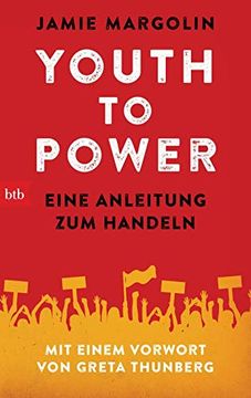 portada Youth to Power: Eine Anleitung zum Handeln - mit Einem Vorwort von Greta Thunberg - Deutschsprachige Ausgabe (en Alemán)