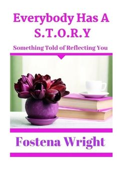 portada Everybody Has A S.T.O.R.Y.: Something Told of Reflecting You (en Inglés)