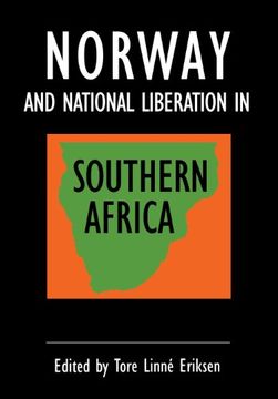 portada Norway and National Liberation in Southern Africa. (en Inglés)