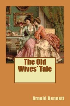 portada The Old Wives' Tale (en Inglés)