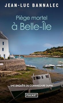 portada Piège Mortel à Belle-Ile - une Enquête du Commissaire Dupin (in French)